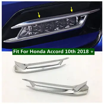 Передний бампер, противотуманные фары, декоративная панель лампы, рамка, накладка, подходит для Honda Accord 10th 2018-2022, хромированные внешние аксессуары
